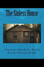 The Sinless House