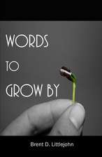 Words to Grow by