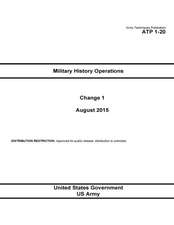 Army Techniques Publication Atp 1-20 Military History Operations Change 1 August 2015