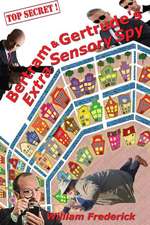 Bertram & Gertrudes Extra Sensory Spy