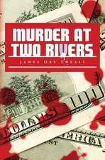 Murder at Two Rivers