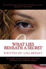 What Lies Beneath a Secret