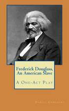 Frederick Douglass, an American Slave