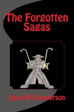 The Forgotten Sagas