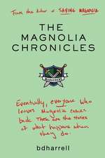 The Magnolia Chronicles