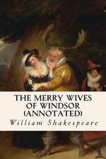 The Merry Wives of Windsor (Annotated)