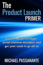 The Product Launch Primer