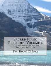 Sacred Piano Preludes Volume 2