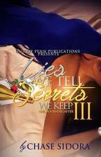 Lies We Tell, Secrets We Keep 3