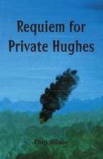 Requiem for Private Hughes