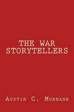 The War Storytellers