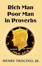 Rich Man Poor Man in Proverbs