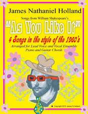 As You Like It 4 Songs in the Style of the 1960s