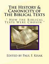 The History & Canonicity of the Biblical Texts