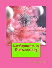 Developments in Biotechnology