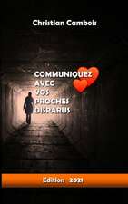 Communiquez Avec Vos Proches Disparus