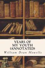 Years of My Youth (Annotated)