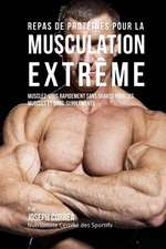 Repas de Proteines Pour La Musculation Extreme