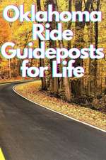 Oklahoma Ride Guideposts for Life