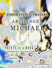 Inspirational Prayers Archangel Michael