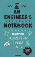 An Engineer's Notebook