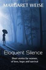 Eloquent Silence: A Picture Book for Adults