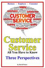 Customer Service - Three Perspectives