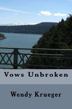 Vows Unbroken