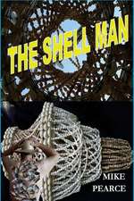 The Shell Man