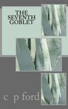The Seventh Goblet