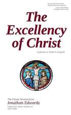 The Excellency of Christ