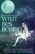 What Lies Behind