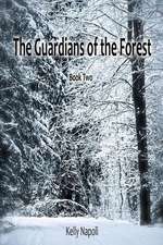 The Guardians of the Forest