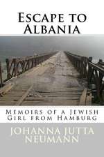 Escape to Albania