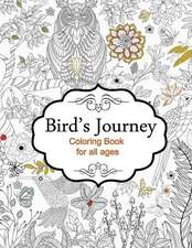 Bird's Journey - Coloring Book for All Ages