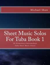 Sheet Music Solos for Tuba Book 1