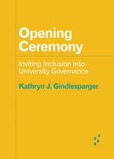 Opening Ceremony: Inviting Inclusion into University Governance