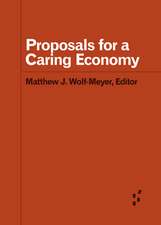 Proposals for a Caring Economy