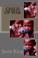 Child of War