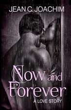 Now and Forever 1, a Love Story