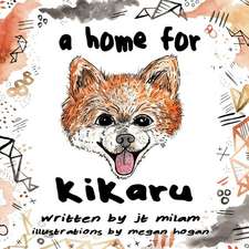 A Home for Kikaru