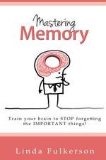 Mastering Memory