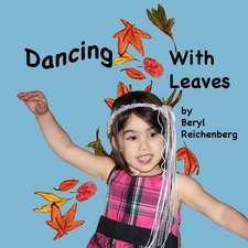 Dancing with Leaves