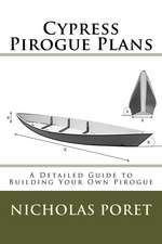 Cypress Pirogue Plans