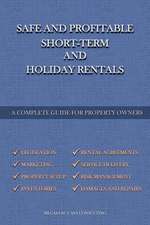 Safe and Profitable Short Term and Holiday Rentals