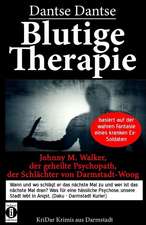 Blutige Therapie - Johnny M. Walker, Der Geheilte Psychopath, Der Schlachter Von Darmstadt-Woog