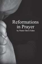 Reformations in Prayer