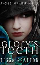 Glory's Teeth