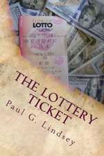 The Lottery Ticket