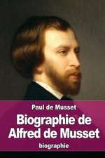 Biographie de Alfred de Musset